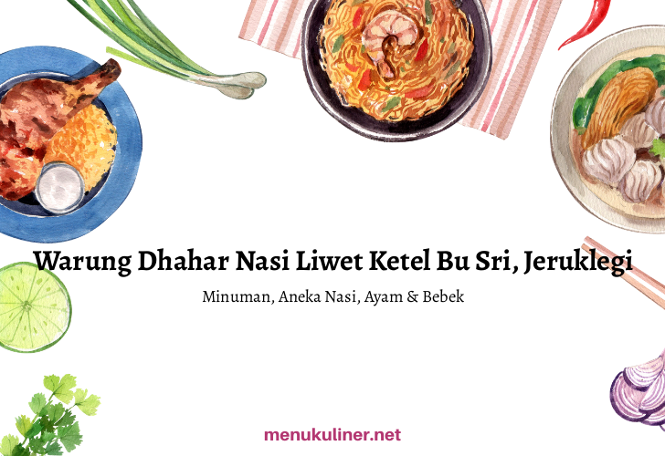 Malam yang Manis di Jeruklegi: Nasi Liwet Ketel Bu Sri